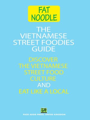 cover image of The Vietnamese Street Foodies Guide